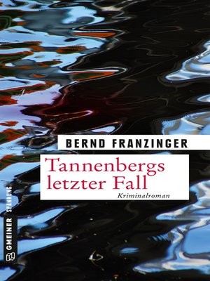 cover image of Tannenbergs letzter Fall